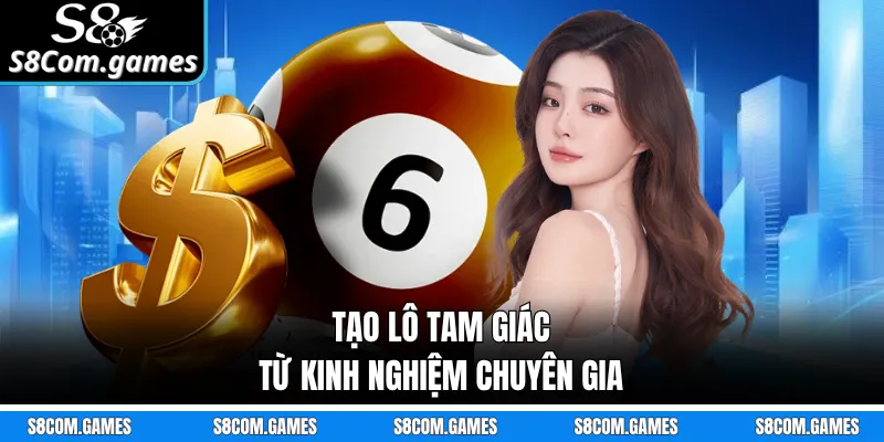 Tạo lô tam giác từ kinh nghiệm chuyên gia